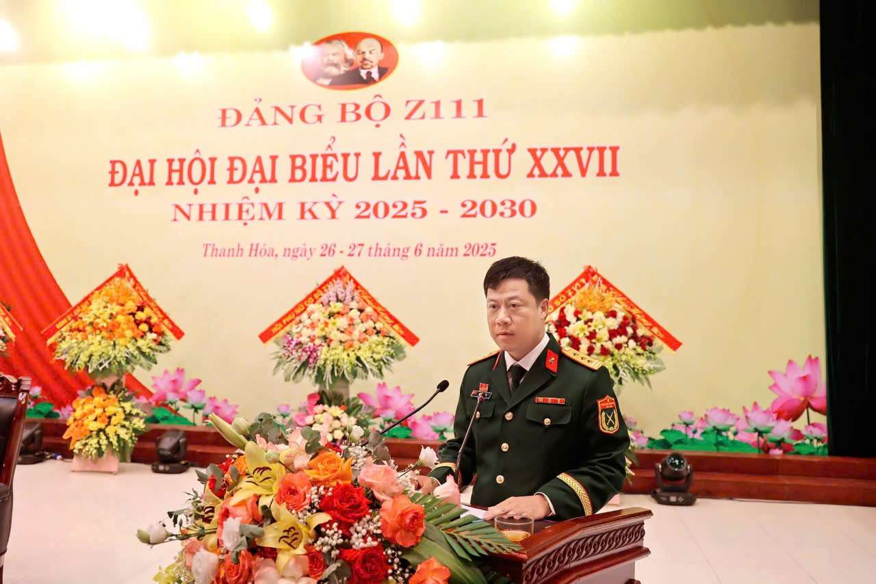 ĐẠI HỘI ĐẠI BIỂU ĐẢNG BỘ Z111 LẦN THỨ XXVII NHIỆM KỲ 2025-2030: NIỀM TIN MỚI, ĐỘNG LỰC MỚI